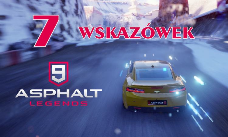 Miniaturka 7 przydatnych wskazówek, o których powinieneś wiedzieć grając w Asphalt 9.