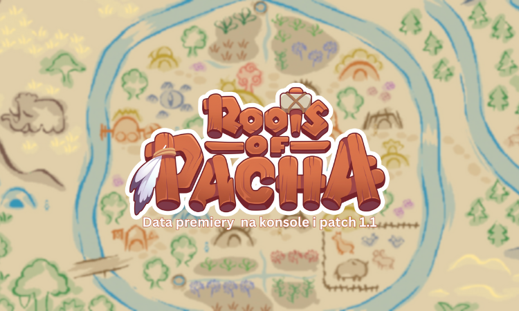 Miniatura Roots of Pacha | Premiera na konsole i patch 1.1 | Daty i szczegóły!