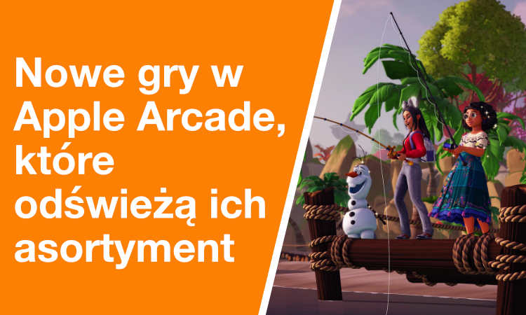 Miniatura Nowe gry w Apple Arcade, które odświeżą ich asortyment