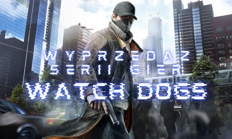 Miniatura Świat Watch Dogs w zasięgu ręki