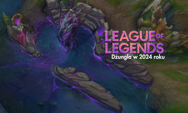 Miniaturka League of Legends: zmiany w dżungli w 2024