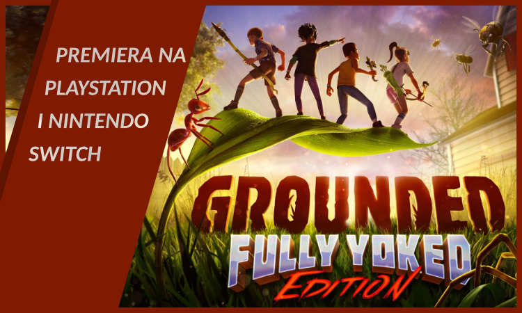 Miniatura Kolejny tytuł z Xboxa trafia na sprzęt konkurencji. Grounded już dostępne na Nintendo Switch i Playstation 4 i 5!