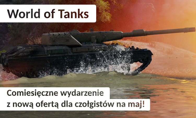 Miniaturka Comiesięczne wydarzenie z nową ofertą na maj dla czołgistów z World of Tanks!