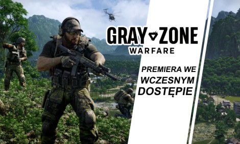 Grey Zone Warfare Premiera!