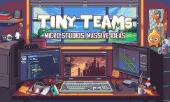 TINY TEAMS: Małe Studia Wielkie Pomysły