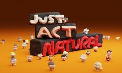 Just Act Natural