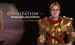 Civilization 6: Przepustka przywódców na konsole i aktualizacja balansu!