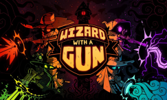 Premiera gry Wizard with a Gun - Magia w świecie westernu