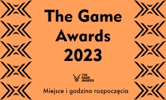 The Game Awards 2023 - miejsce i godzina rozpoczęcia