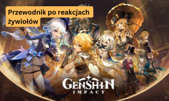 Przewodnik po reakcjach elementarnych | Genshin Impact